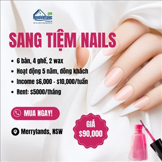 Sang shop nails đông khách vùng Merrylands, giá chỉ $80,000