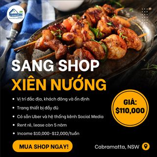 Sang shop xiên nướng, rent rẻ, doanh thu ổn định tại Cabramatta