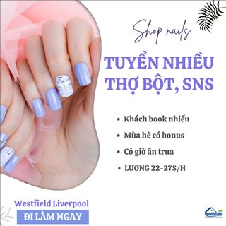 Shop nails trong Westfield Liverpool cần nhiều thợ bột, SNS