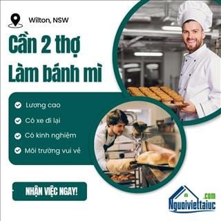 Cần 2 thợ làm bánh mì và người bán hàng vùng Wilton, NSW