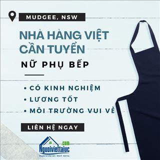 Nhà hàng Việt vùng Werribee, VIC tuyển nữ phụ bếp có kinh nghiệm