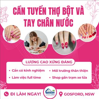 Shop nail vùng Gosford, NSW cần tuyển thợ bột và tay chân nước giỏi 